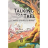 Talking to a Tree: Poems of a Fragile World
