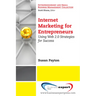 Internet Marketing for Entrepreneurs: Using Web 2.0 Strategies for Success