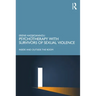 Psychotherapy with Survivors of Sexual Violence: Inside and Outside the Room