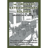 The Ordinary Extraordinary Soldier: The Letters and Journey of WW2 Mechanic Staff Sergeant George Henderson 80th Infantry Division