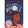 Red, White, and Whole: A Newbery Honor Award Winner
