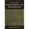 Richard Jefferies, After London; Or Wild England