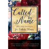 Called by Name: 365 Daily Devotions for Catholic Women