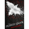 Enchanted Kingdom: Book 1