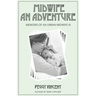 Midwife: An Adventure