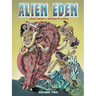 Alien Eden Volume 2