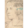The Birth of Feminism