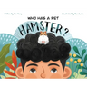 Who Has A Pet Hamster?