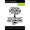 What on Earth Am I Here For? Bible Study Guide