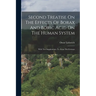 Second Treatise On The Effects Of Borax And Boric Acid On The Human System: With Two Supplements. Tr. From The German