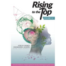 Rising to the Top: Volume IV: African women engineering leaders share their journeys to professional success