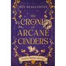 The Crone of Arcane Cinders