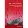 Writing Shame: Gender, Contemporary Literature and Negative Affect