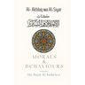 Morals & Behaviours - Al Akhlaq Wa Al-Siyar [English]