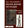 The Teacher's Hand-Book of Slojd
