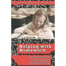 Helping with Homework: A Parent's Guide to Information Problem-Solving