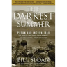The Darkest Summer: Pusan and Inchon 1950: The Battles That Saved South Korea--And the Marines--From Extinction