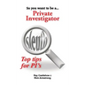 So you want to be a Private Investigator