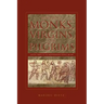 Wandering Monks, Virgins, and Pilgrims: Ascetic Travel in the Mediterranean World, A.D. 300-800