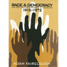 Race & Democracy: The Civil Rights Struggle in Louisiana, 1915-1972