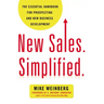 New Sales. Simplified.: The Essential Handbook for Prospecting and New Business Development