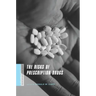 The Risks of Prescription Drugs
