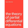 The Theory of Partial Differential Equations