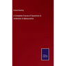 A Complete Course of Questions in Arithmetic & Mensuration