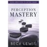Perception Mastery