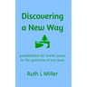 Discovering A New Way