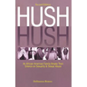 Hush Hush: An African American Family Breaks Their Silence on Sexuality & Sexual Abuse - Second Edition