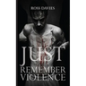 Just Remember Violence