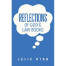 Reflections of God's Law Books