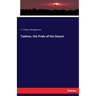 Tadmor, the Pride of the Desert