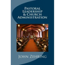 Pastoral Leadership and Church Administration