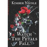 Watch The Petals Fall