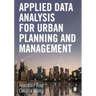 Applied Data Analysis for Urban Planning and Management
