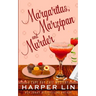 Margaritas, Marzipan, and Murder