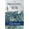 The Beckoning Ice