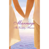 Marriage: The Earthly Heaven