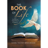 The Book of Life: With the Spirit of Truth: Voice of Bridegroom