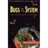 Bugs in the System: Insects and Their Impact on Human Affairs