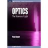 Optics: The Science of Light