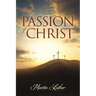 The Passion of Christ