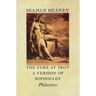 The Cure at Troy: A Version of Sophocles' Philoctetes