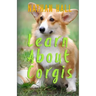 Learn About Corgis