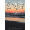 Everyday For A Year: Bible Thoughts And Interactions