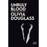 Unruly Blood