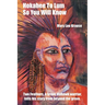 Hokahee To Lum: So You Will Know