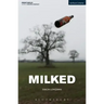 Milked